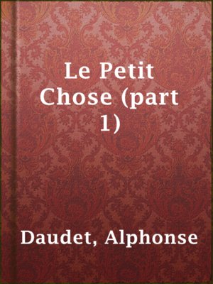 cover image of Le Petit Chose (part 1)